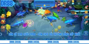 Bắn Cá Tam Quốc DR88 - Sân Chơi Đổi Thưởng Đẳng Cấp Nhất