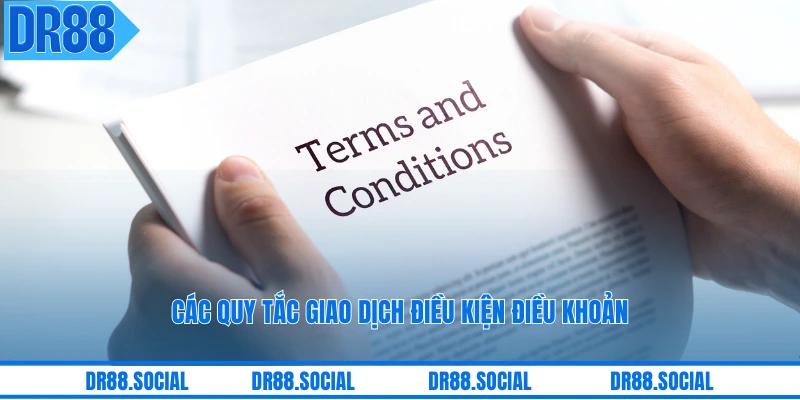 Các quy tắc giao dịch điều kiện điều khoản